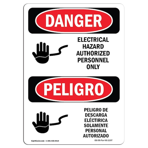 Safety Sign, OSHA, 5" Height, Electrical Hazard Authorized Only Spanish, 10PK